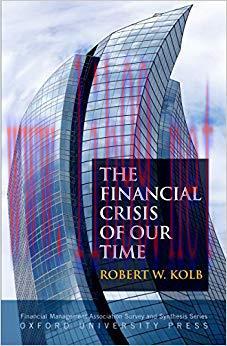 (PDF)The Financial Crisis of Our Time (Financial Management Association Survey and Synthesis) 1...
