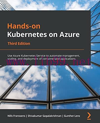 [FOX-Ebook]Hands-On Kubernetes on Azure, 3rd Edition