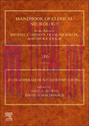 [AME]Intraoperative Neuromonitoring (Volume 186) (Handbook of Clinical Neurology, Volume 186) (...