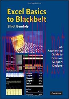 (PDF)Excel Basics to Blackbelt: An Accelerated Guide to Decision Support Designs 0th Edition