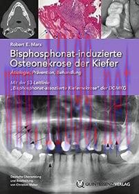 [AME]Bisphosphonat-induzierte Osteonekrose der Kiefer: Ätiologie, Prävention, Behandlung (Germa...