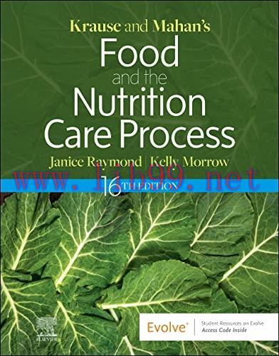 [AME]Krause and Mahan’s Food and the Nutrition Care Process, 16th edition (Original PDF)
