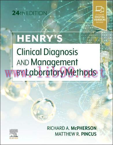 [AME]Henry’s Clinical Diagnosis and Management by Laboratory Methods, 24th edition (True PDF)