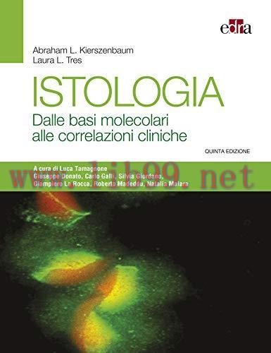 [AME]Istologia. Dalle basi molecolari alle correlazioni cliniche (EPUB)
