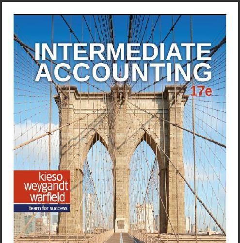 (TB)Intermediate Accounting 17th Edition by Kieso, D. E., Weygandt.zip