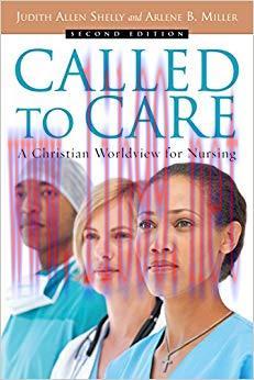(PDF)Called to Care: A Christian Worldview for Nursing 2nd Edition