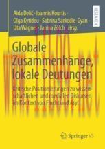 [PDF]Globale Zusammenhänge, lokale Deutungen: Kritische Positionierungen zu wissenschaftlichen ...