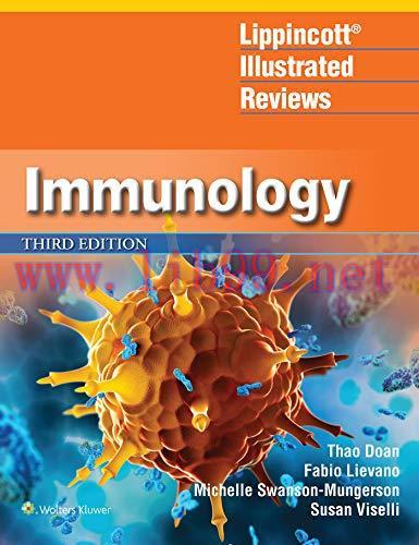 [AME]Lippincott Illustrated Reviews: Immunology,3rd Edition (Lippincott Illustrated Reviews Ser...