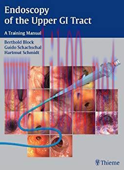 (PDF)Endoscopy of the Upper GI Tract: A Training Manual