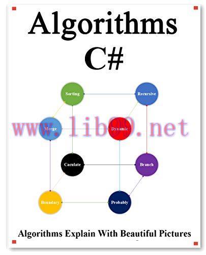 [FOX-Ebook]Algorithms C#: Explains Algorithms with Beautiful Pictures Learn it Easy Better and ...