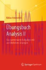 [PDF]Übungsbuch Analysis II: Klausurrelevante Aufgaben mit ausführlichen Lösungen