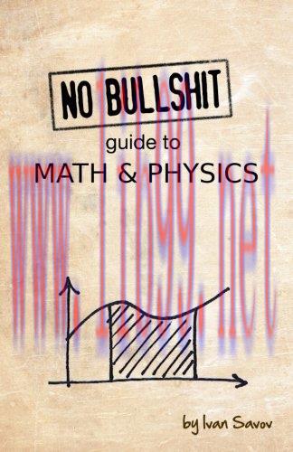 [FOX-Ebook]No bullshit guide to math and physics, 4th Edition