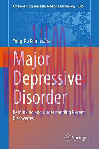 [AME]Major Depressive Disorder: Rethinking and Understanding Recent Discoveries (Advances in Ex...