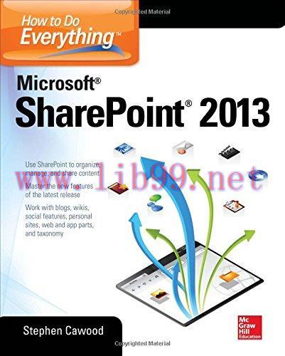 [FOX-Ebook]How to Do Everything Microsoft SharePoint 2013, 2nd Edition