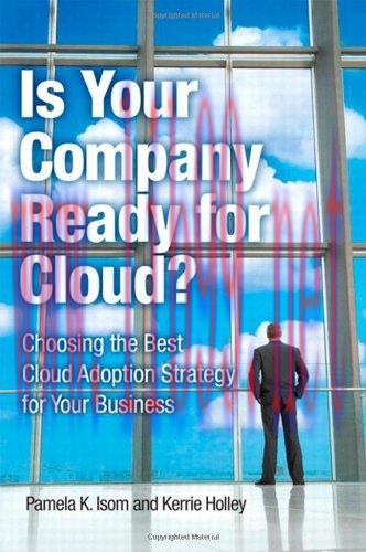 [FOX-Ebook]Is Your Company Ready for Cloud: Choosing the Best Cloud Adoption Strategy for Your ...