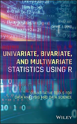 [FOX-Ebook]Univariate, Bivariate, and Multivariate Statistics Using R: Quantitative Tools for D...