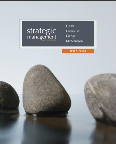 (Solution Manual)Strategic Management Text and Cases 7th Edition by Gregory.rar