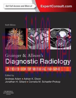 [AME]Grainger & Allison’s Diagnostic Radiology, 2-Volume Set, 6th Edition (ORIGINAL PDF from_ P...