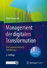 [PDF]Management der digitalen Transformation: Eine praxisorientierte Einführung
