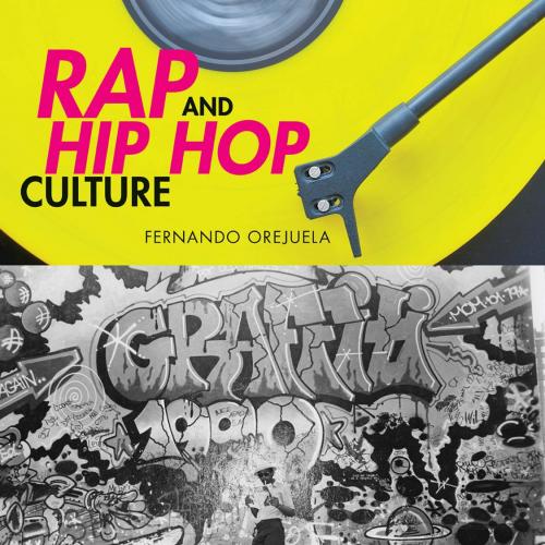 Rap and Hip Hop Culture 1st Edition By Fernando Orejuela 120Yuan