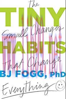 (PDF)Tiny Habits: The Small Changes That Change Everything