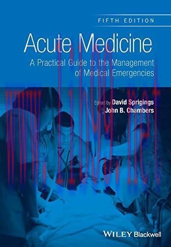 [AME]Acute Medicine: A Practical Guide to the Management of Medical Emergencies, 5th Edition (p...