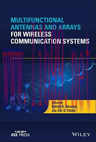 [FOX-Ebook]Multifunctional Antennas and Arrays for Adaptive Communication Systems