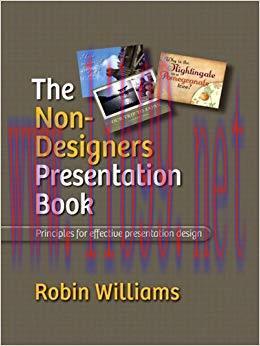 The Non-Designer’s Presentation Book 1st Edition,