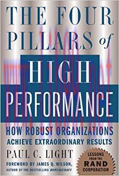 (PDF)The Four Pillars of High Performance: How Robust Organizations Achieve Extraordinary Resul...