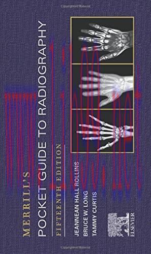 [AME]Merrill’s Pocket Guide to Radiography, 15th Edition (EPUB + Converted PDF)