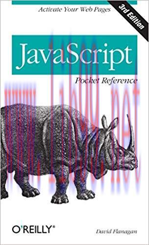 JavaScript Pocket Reference: Activate Your Web Pages (Pocket Reference (O’Reilly)) 3rd Edition,