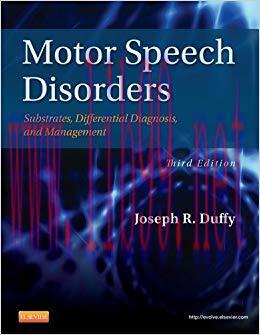 (PDF)Motor Speech Disorders – E-Book: Substrates, Differential Diagnosis, and Management 3rd Ed...