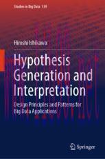 [PDF]Hypothesis Generation and Interpretation: Design Principles and Patterns for Big Data Appl...