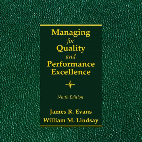 Managing for Quality and Performance Excellence, 9th Edition