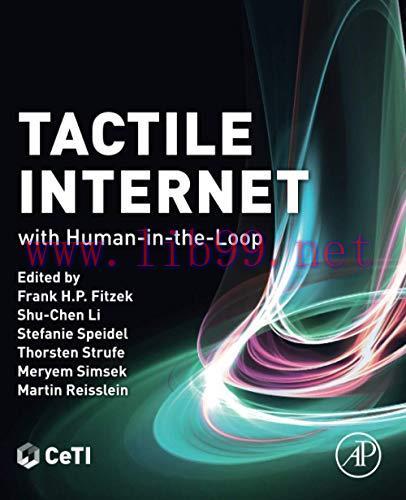 [FOX-Ebook]Tactile Internet: with Human-in-the-Loop