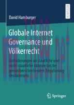 [PDF]Globale Internet Governance und Völkerrecht: Anforderungen an staatliche und nicht-staatli...