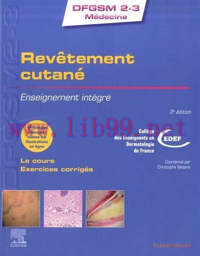 [AME]Revêtement cutané: Enseignement intégré (DFGSM2-3 Médecine) (French Edition) (True PDF fro...
