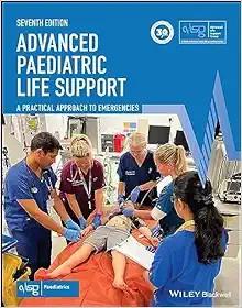 [AME]Advanced Paediatric Life Support: A Practical Approach to Emergencies (Advanced Life Suppo...