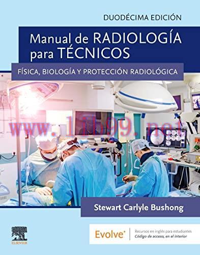 [AME]Manual de radiología para técnicos: Física, biología y protección radiológica, 12th editio...