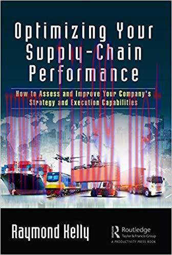 (PDF)Optimizing Your Supply-Chain Performance: How to Assess and Improve Your Company’s Strateg...