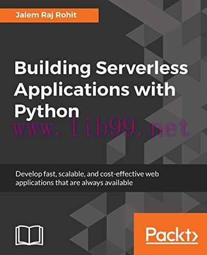 [FOX-Ebook]Building Serverless Applications with Python