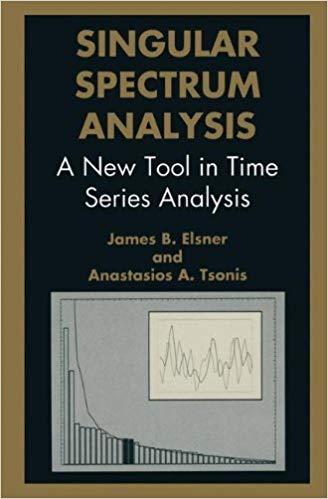 (PDF)Singular Spectrum Analysis A New Tool in Time Series Analysis (Language of Science) 1996 E...
