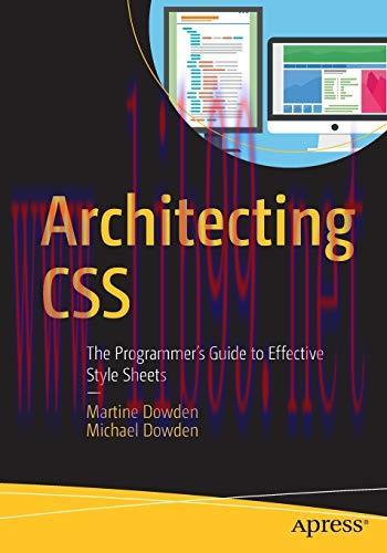 [FOX-Ebook]Architecting CSS: The Programmer’s Guide to Effective Style Sheets