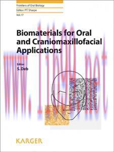 [AME]Biomaterials for Oral and Craniomaxillofacial Applications (Frontiers of Oral Biology, Vol...