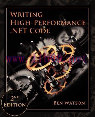 [FOX-Ebook]Writing High-Performance .NET Code, 2nd Edition