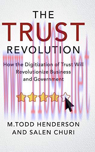 [FOX-Ebook]The Trust Revolution: How the Digitization of Trust Will Revolutionize Business and ...