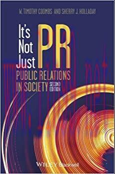 It’s Not Just PR: Public Relations in Society 2nd Edition,