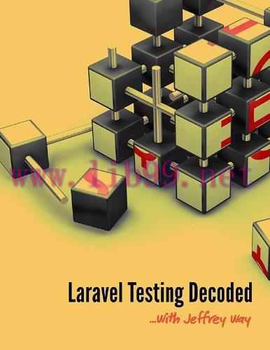 [FOX-Ebook]Laravel Testing Decoded