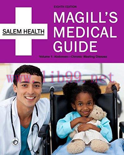 [AME]Magill’s Medical Guide, 8ed (5 Volume set) (PDF)