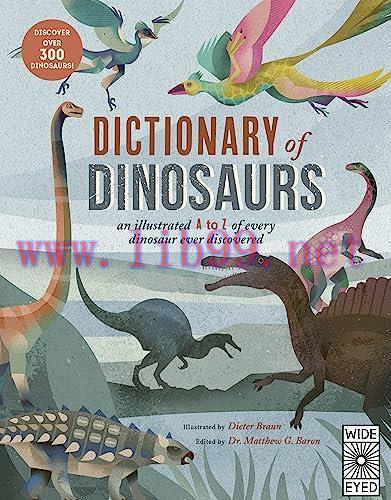 [FOX-Ebook]Dictionary of Dinosaurs: An illustrated A to Z of Every Dinosaur Ever Discovered - D...